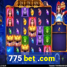 775 bet .com