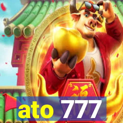 ato 777