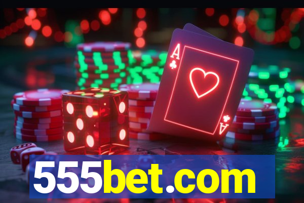 555bet.com