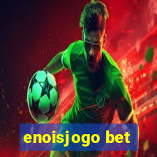 enoisjogo bet