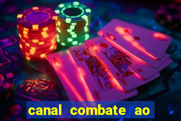 canal combate ao vivo multi canais