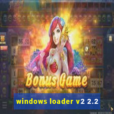 windows loader v2 2.2