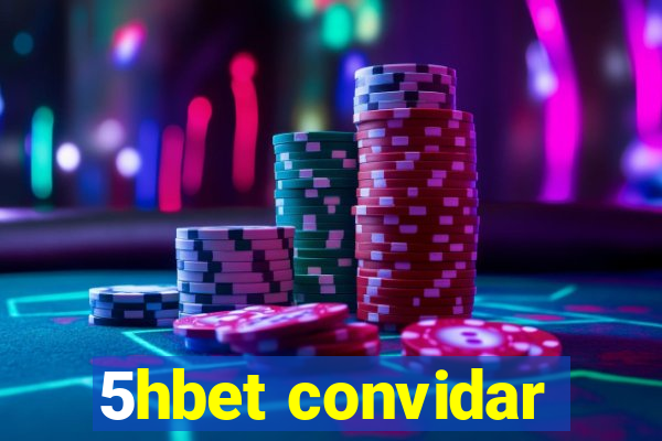 5hbet convidar