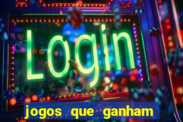 jogos que ganham dinheiro de verdade gratis