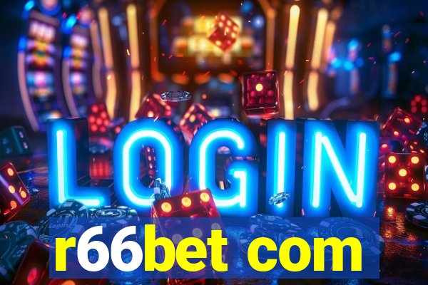 r66bet com