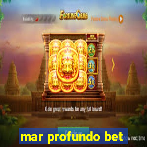 mar profundo bet