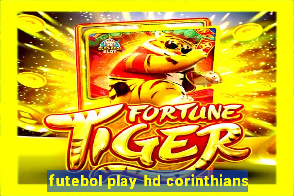 futebol play hd corinthians