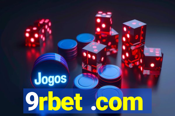 9rbet .com