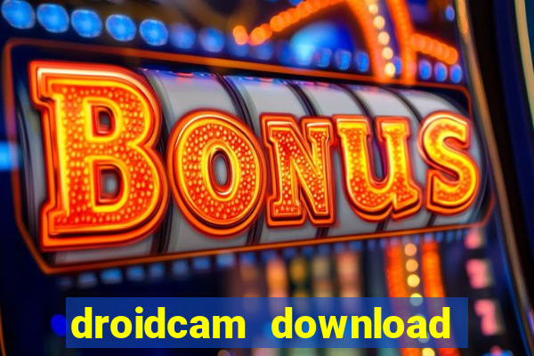 droidcam download for windows