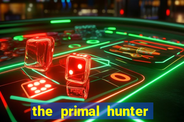 the primal hunter pt br