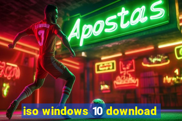 iso windows 10 download