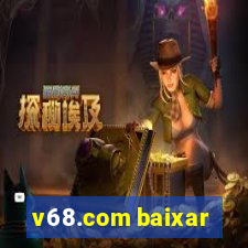 v68.com baixar