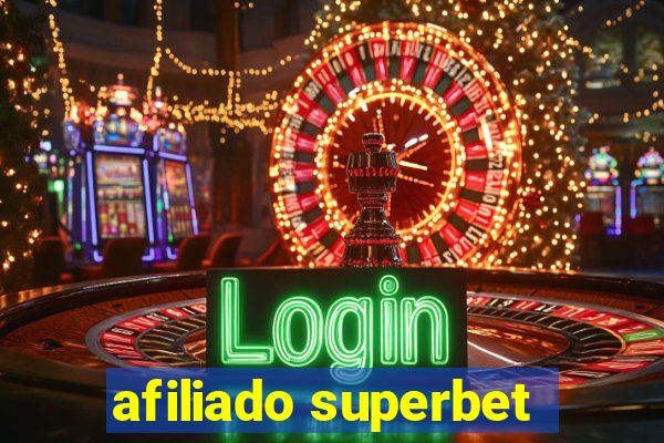 afiliado superbet