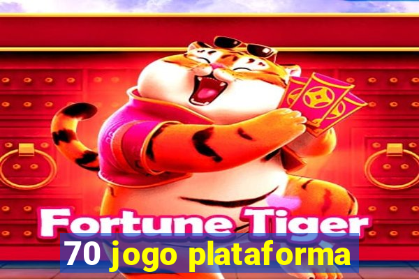 70 jogo plataforma