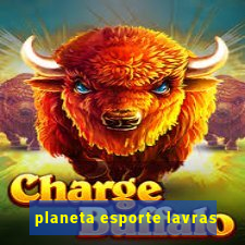 planeta esporte lavras