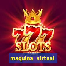 maquina virtual para jogar