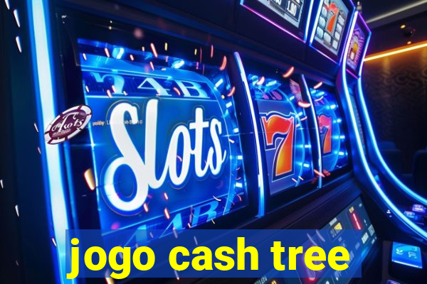 jogo cash tree