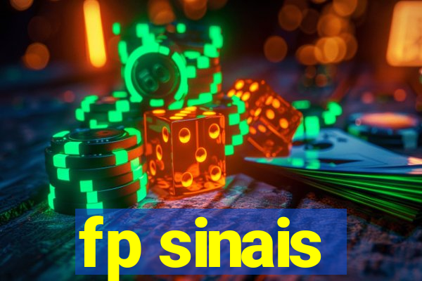 fp sinais