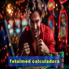 fetalmed calculadora