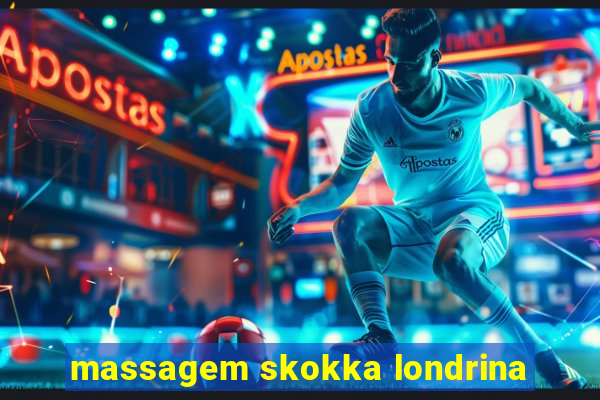 massagem skokka londrina