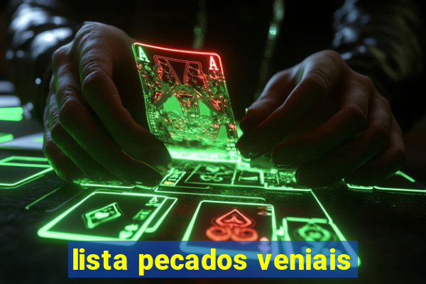 lista pecados veniais