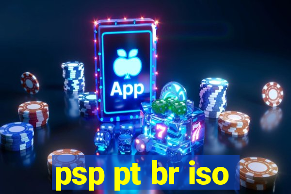 psp pt br iso