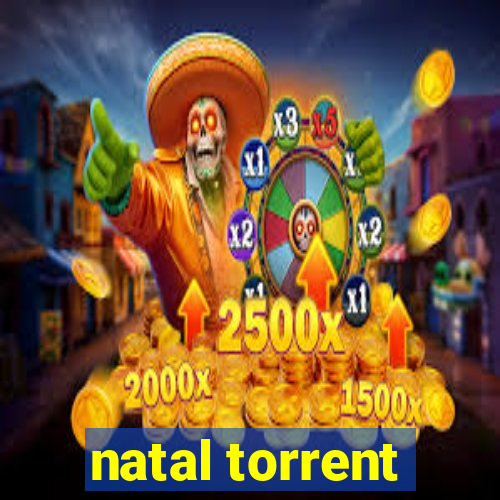 natal torrent