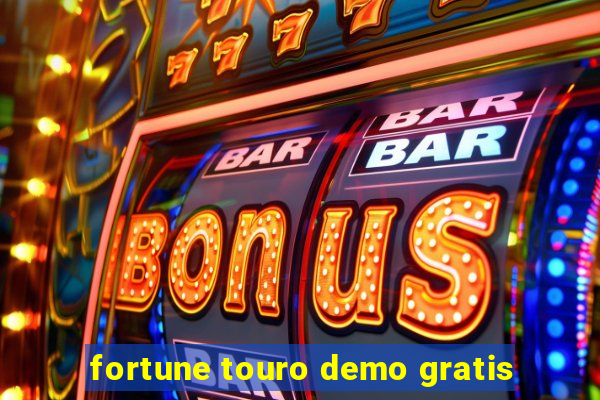 fortune touro demo gratis