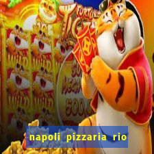 napoli pizzaria rio das pedras