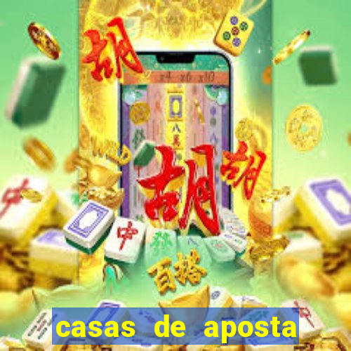 casas de aposta deposito minimo 1 real