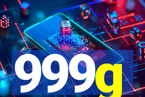 999g