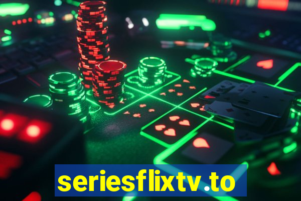 seriesflixtv.to