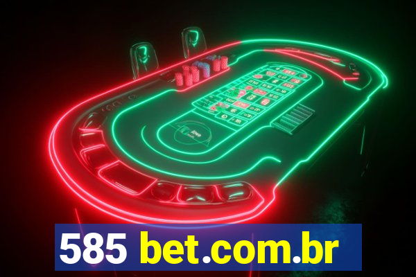 585 bet.com.br