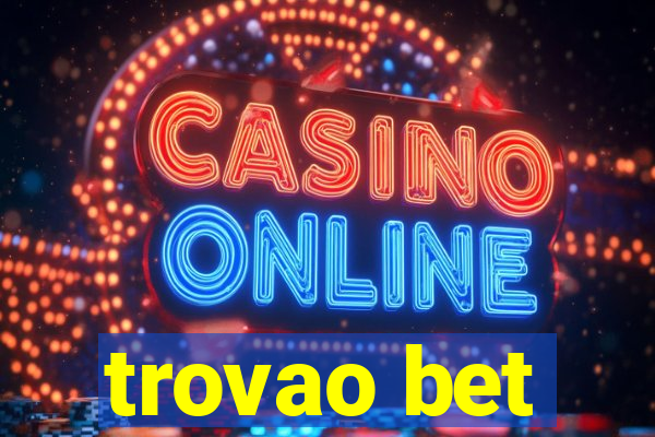 trovao bet