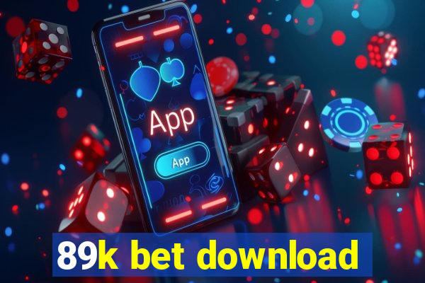 89k bet download