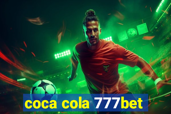 coca cola 777bet