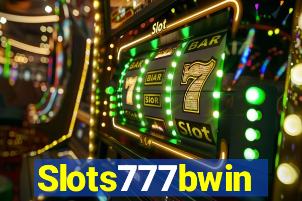 Slots777bwin