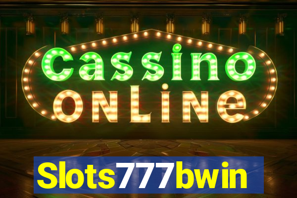 Slots777bwin