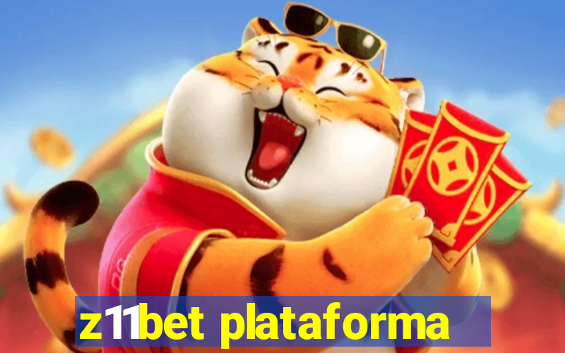 z11bet plataforma