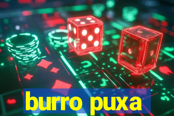 burro puxa