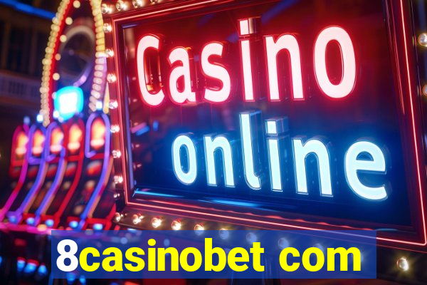 8casinobet com