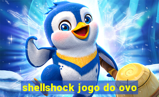 shellshock jogo do ovo