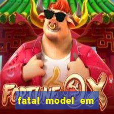 fatal model em porto nacional