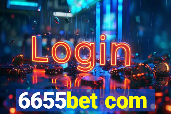 6655bet com