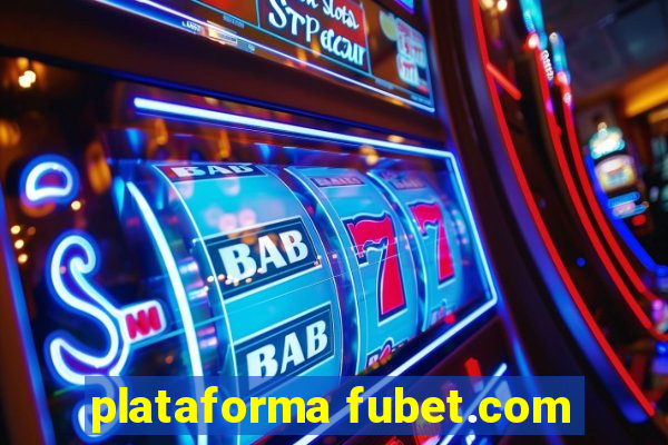 plataforma fubet.com