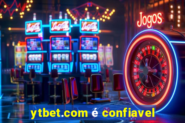 ytbet.com é confiavel