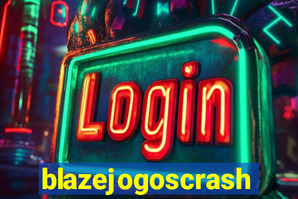 blazejogoscrash