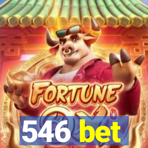 546 bet