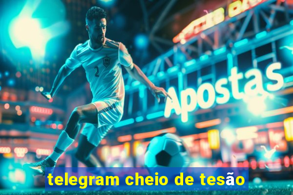 telegram cheio de tesão