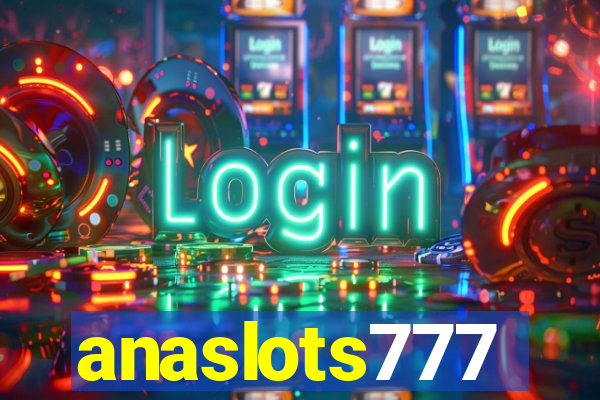 anaslots777